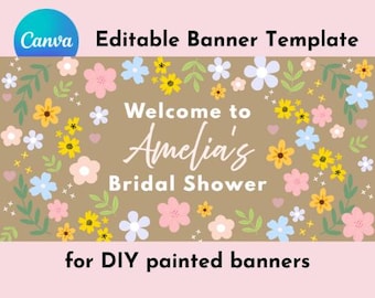 Bannière florale modifiable pour la douche nuptiale | Décoration de fête en toile personnalisée | Bannière personnalisable pour shower de mariage, anniversaire | Téléchargement instantané