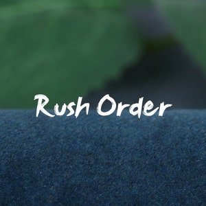 Rush order