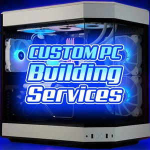 Custom PC (Building Service) + Prebuilts. Message for Quote. We build custom Gaming PCs & Work Computers on Any Budget. Info in Description.