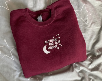 Anything for our moony, marauders embroidered sweatshirt