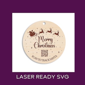 May include: A round wooden ornament with a laser-cut design of Santa Claus in a sleigh pulled by reindeer. The ornament says "Merry Christmas" and "Scan to Track Santa" with a QR code in the center.