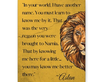 Narnia Canvas - In your world, I have another name -Aslan | C.S. Lewis | Jesus | Kids decor | Christian | Library | Church | Wall Art