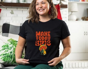 Make Today Epic Frog and Mushroom TShirt, Cottagecore Frog Lover T-Shirt, Oversized Unisex Tee, Frog and Toad Dress, Nature Lover T-Shirt