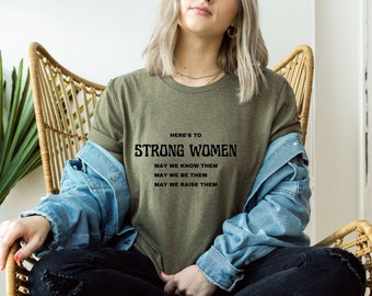 We Know Strong Women T Shirt For Strong and Smart Women Gift For Her Gift for Wife Gift for Mother Mum Mama