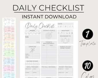 May include: A printable daily checklist template with 10 color options. The checklist includes sections for mood, goals, weather, reminders, appointments, exercise, water intake, meal tracking, things to get done, to call or email, money tracker, notes, and gratitude.