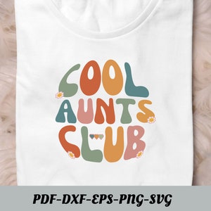 Svg cool club de tantes, Svg ondulé, texte ondulé, Svg rétro, Svg cool tante, Svg famille, Svg meilleure tante, emoji souriant, fichiers Svg coupe Cricut