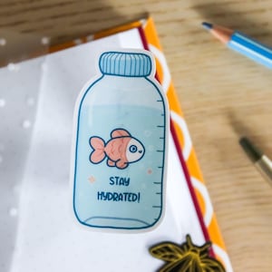 Blijf gehydrateerd Fles vis met emotionele steun - waterdichte gestanste sticker