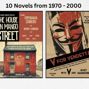 Op de afbeelding: Twee rechthoekige posters met de titel 10 Novels from 1970 - 2000. De linker poster toont The House on Mango Street met een illustratie van een rood huis. De rechter poster toont V for Vendetta met een Guy Fawkes masker en vette tekst.