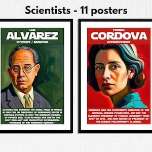 May include: Two colorful posters featuring portraits of scientists. The left poster features Luis Alvarez, a physicist and inventor, with the text "Luis Alvarez, Physicist/Inventor". The right poster features France Cordova, an astrophysicist, with the text "France Cordova, Astrophysicist".