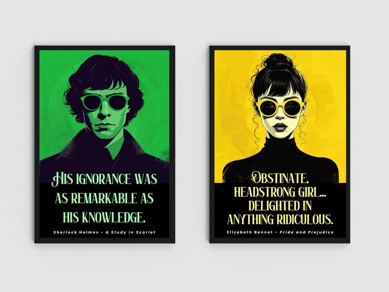 Puede incluir: Dos impresiones art&iacute;sticas enmarcadas. La impresi&oacute;n de la izquierda presenta una ilustraci&oacute;n verde y negra de Sherlock Holmes con gafas de sol y la cita "Su ignorancia era tan notable como su conocimiento". La impresi&oacute;n de la derecha muestra a una mujer con gafas de sol y la cita.