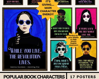 May include: A collection of 17 posters featuring popular book characters, with bold and bright designs. Each poster has a portrait of a character with a quote. The posters are designed for an English classroom and are available in free custom sizes.