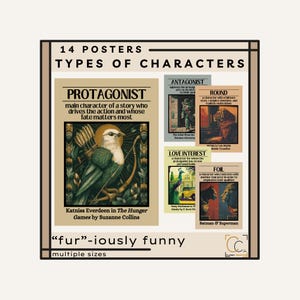 May include: A set of 14 posters illustrating character types, including Protagonist and Antagonist. The Protagonist poster shows a bird with a bow and arrow. The text "fur-iously funny" is at the bottom. The posters are available in multiple sizes.