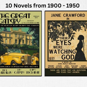 Op de afbeelding: Twee rechthoekige posters met de titel 10 Novels from 1900 - 1950. De linker poster toont een gele auto voor een landhuis met de tekst The Great Gatsby. De rechter poster toont het silhouet van een persoon onder bomen met de tekst Their Eyes Were Watching God.