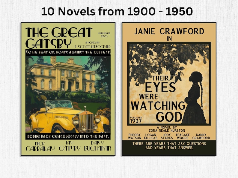 Op de afbeelding: Twee rechthoekige posters met de titel 10 Novels from 1900 - 1950. De linker poster toont een gele auto voor een landhuis met de tekst The Great Gatsby. De rechter poster toont het silhouet van een persoon onder bomen met de tekst Their Eyes Were Watching God.