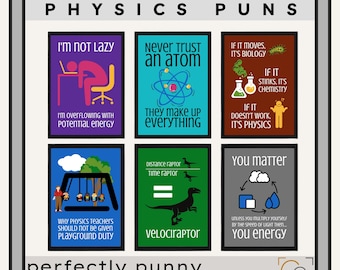 Physics Puns Science Classroom Decor Middle School Science Posters High School Physics Prints Science Teacher Gift Funny Science