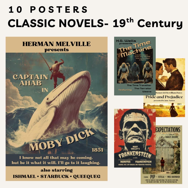 May include: A collection of 10 posters featuring classic 19th-century novels. The main poster displays Moby Dick with Captain Ahab and a whale. Other visible posters include The Time Machine, Pride and Prejudice, Frankenstein, and Great Expectations.