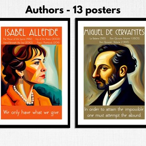 May include: Two framed posters featuring portraits of authors Isabel Allende and Miguel de Cervantes. The posters are in a black frame with a white background. The posters feature colorful illustrations of the authors and quotes from their works. The text on the posters reads "We only have what we give." and "In order to attain the impossible, one must attempt the absurd."