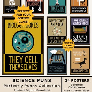 May include: A collection of eight rectangular science-themed posters featuring various puns and illustrations, including a cell with the text 'They Cell Themselves', a humerus bone, a periodic table, and physics-related graphics with bold typography.