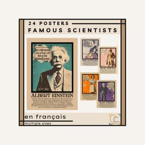 Può includere: Una collezione di poster con scienziati famosi, tra cui Albert Einstein, Ada Lovelace, Isaac Newton, Katherine Johns e Alan Turing. I poster hanno un design vintage con testo in inglese e francese. Il testo recita "24 POSTERS FAMOUS SCIENTISTS" e "multiple sizes."