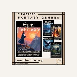 May include: A poster set showcasing eight fantasy genres, such as Epic Fantasy and Mythological Fantasy. The Epic Fantasy poster depicts a wizard and castle. Text includes "love the library" and "multiple sizes."