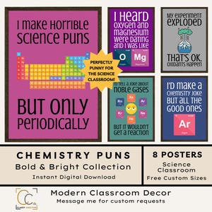 May include: A collection of five framed posters featuring chemistry-themed puns and periodic table elements. The posters include text such as I make horrible science puns but only periodically, I heard oxygen and magnesium were dating, and My experiment exploded that's ok oxidants happen.