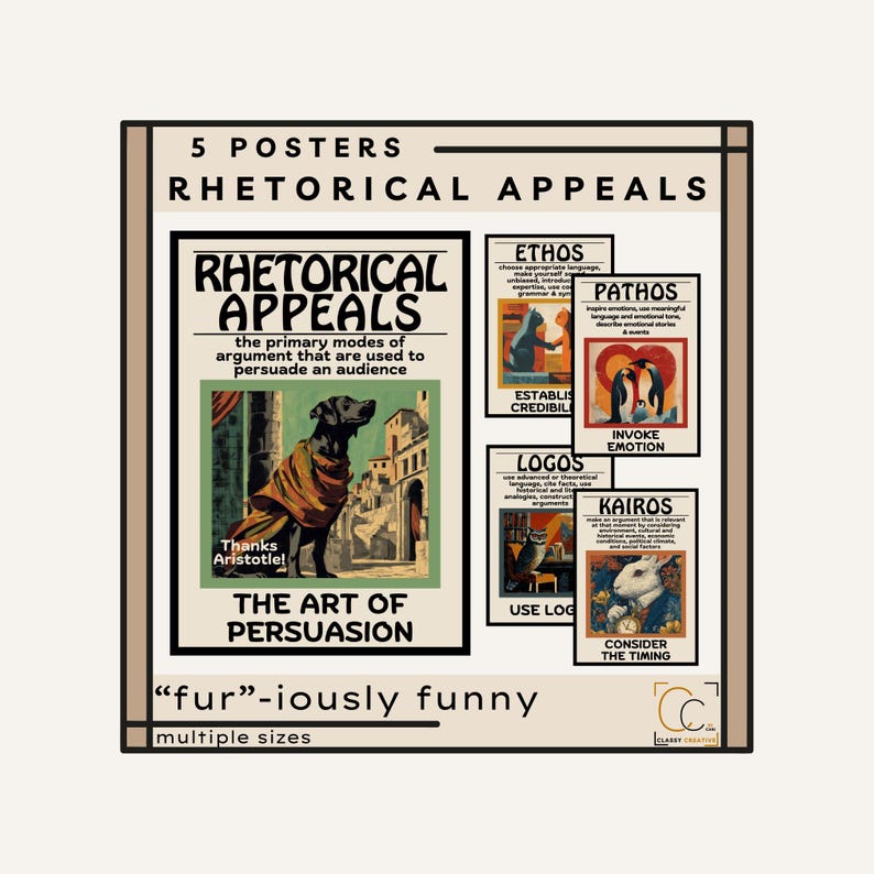 Pathos Dog Ethos Pathos Logos Kairos Posters: Funny Rhetorical Appeals Poster High ...