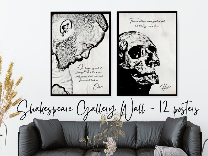 May include: Two framed black and white art prints. One features a portrait with a quote from Othello, the other a skull with a quote from Hamlet. The text "Shakespeare Gallery Wall - 12 posters" is below.