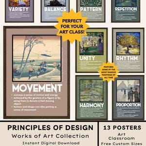 May include: A set of 13 art posters showcasing famous artworks, each demonstrating a design principle. Posters include titles such as "Variety", "Balance", and "Movement". Ideal for modern classroom decor, available as an instant digital download with free custom sizes.