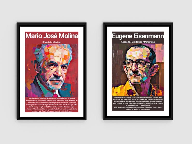 May include: Two framed art prints featuring portraits of scientists. The left print displays Mario Jos&eacute; Molina, a chemist, with text. The right print showcases Eugene Eisenmann, an ornithologist, also with text. Both portraits have colorful, abstract styles.