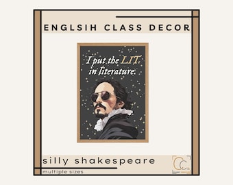 Funny Shakespeare Poster High School English Classroom Posters Put the Lit in Literature Poster