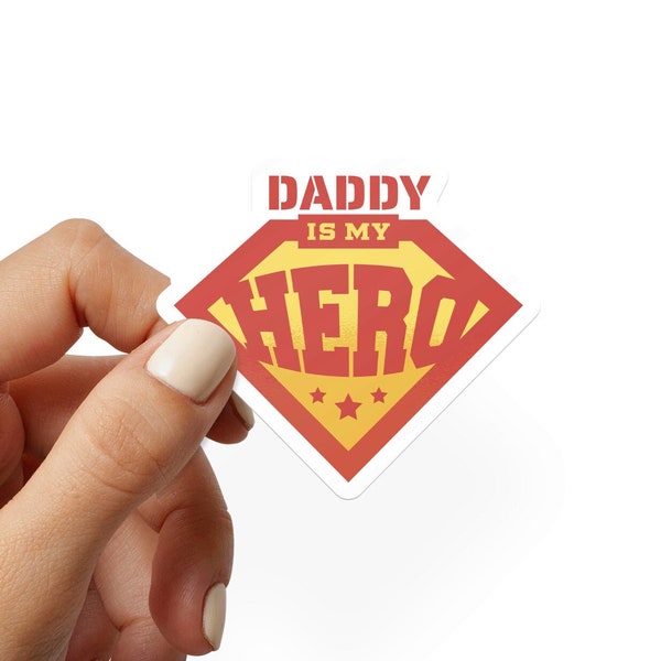 Daddy is My Hero Minimalist Parents Waterproof Die Cut Sticker Decals