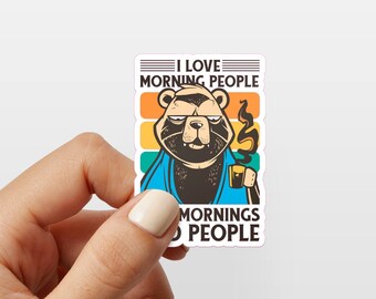 Adult Humor Sarcastic Meme Mirror Stickers  Cute Waterproof Die Cut Funny Sticker Decals - I Love Morning People