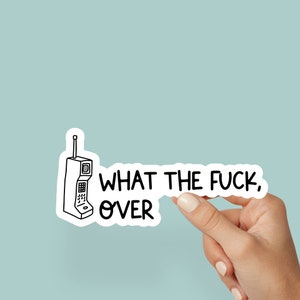 What Funny Sticker, Sarcastic Stickers, Funny Stickers, Tumbler Sticker Funny Sticker, Water Resistant Sticker