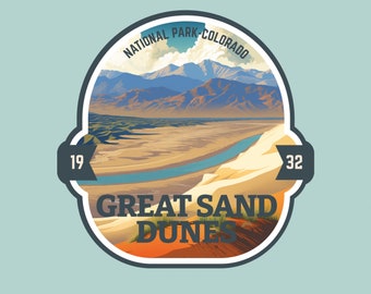 Great Sand Dunes Park Sticker Colorado Outdoor Sticker National Park Explorer Laptop Sticker Hydroflask Water-Resistant Vinyl Sticker