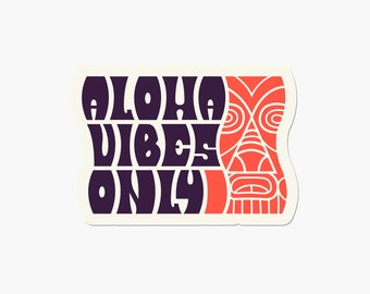 Hawaii Stickers Aloha Vibes Only, Bumper Phone case Luggage Surf board Hydro flask Laptop Journal Vinyl Sticker, Post Card Decoration