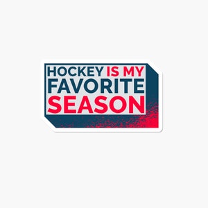 Cool Trending Stickers, Hockey is my Favorite Season Sticker, Mirror Sticker, Luggage sticker, Phone Case sticker, Pc Decal