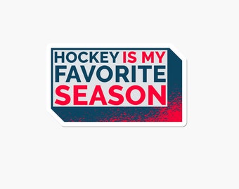 Cool Trending Stickers, Hockey is my Favorite Season Sticker, Mirror Sticker, Luggage sticker, Phone Case sticker, Pc Decal