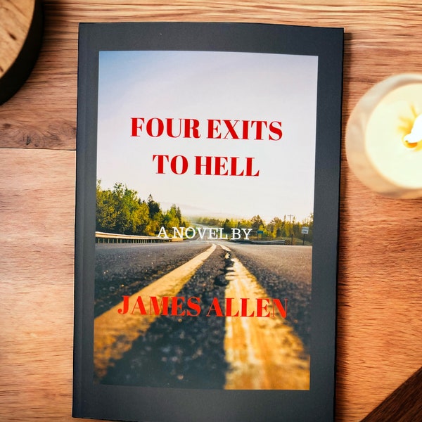 Four Exits to Hell Book by James Allen AUTOGRAPHED COPY