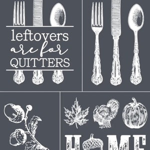 Leftovers Are For Quitters 8.5x11 reusable adhesive transfer / stencil