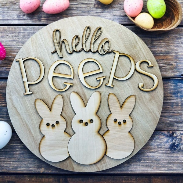 2 SIZES  Hello PEEPS  DIY kit Birch wood Round Door hanger or plaque Spring Home decor