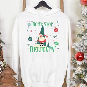 Don't Stop Believin' Christmas Hoodie - Retro Christmas Hoodie - Ugly Christmas Sweater
