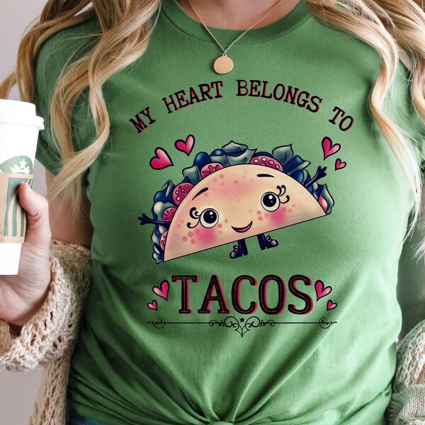 My Heart Belongs to Tacos T-Shirt - Taco T-Shirt - Valentines Day Shirt