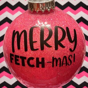 Merry Fetch-mas Mean Girls Ornament
