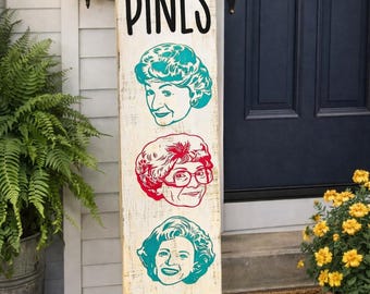 Golden Girls “Welcome to Shady Pines” Sign