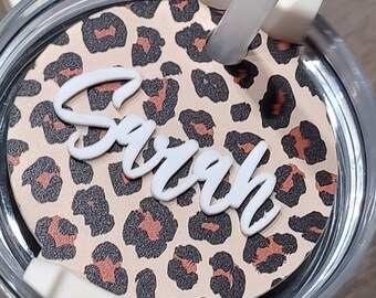 Straw Topper Name Plate Tag for Your Tumbler Leopard print Quirky Accessory, cute and fun gift, 40oz, 30oz, Customize and Personalized