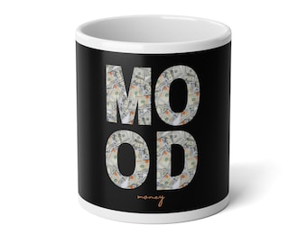 Mood Money Jumbo Coffee Mug, 20oz - Coffee Lover's Mug, Crypto Lover's Mug, Jumbo Mug, Coffee Mug, Coffee Cup, Trader's Cup, Cups, Mugs,