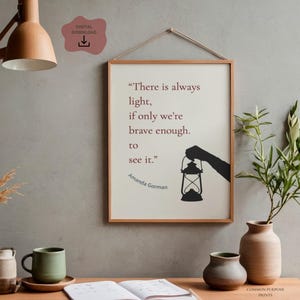 Amanda Gorman Quote Digital Download – “There Is Always Light” Inspirational Printable Wall Art