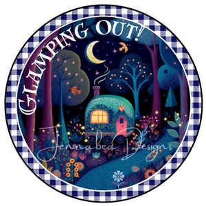 Wreath Sign Design, Cling Design, Sublimation, Round, Glamping Out, Camping, PNG-Digital Download Only