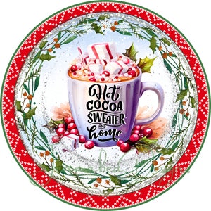 Cacao chaud et maison, Météo pull, Conception de panneaux de couronne, Vacances, Rond, Conception de sublimation, Imprimable, PNG, Téléchargement numérique uniquement