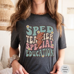 Special Education Shirt,Special Education Teacher Shirt, Special Education Gifts, Sped Teacher Shirt, IEP Team T-Shirts, Teacher Shirts